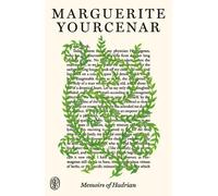 Marguerite Yourcenar Memoirs of Hadrian (Tascabile)