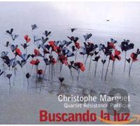 MARGUET, CHRISTOPHE - BUSCANDO LA LUZ