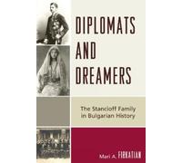 Mari A. Firkatian Diplomats and Dreamers (Tascabile)