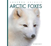 Mari Bolte Arctic Foxes (Tascabile)