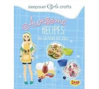 Mari Bolte Awesome Recipes You Can Make and Share (Copertina rigida)