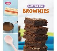 Mari Bolte Bake Your Own Brownies (Copertina rigida) Pebble Maker Baking