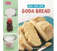 Mari Bolte Bake Your Own Soda Bread (Copertina rigida) Pebble Maker Baking