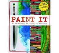 ,Mari Bolte Craft it Yourself Paint it the Art of Acrylics, Oils, Pa (Tascabile)