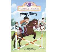Mari Bolte Jump Jitters (Copertina rigida) Starbright Stables