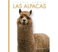 Mari Bolte Las Alpacas (Tascabile) Planeta Animal