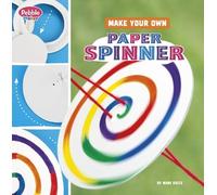 Mari Bolte Make Your Own Paper Spinner (Copertina rigida) Pebble Maker Crafts
