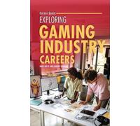 Mari Bolte Sherry Howard Exploring Gaming Industry Careers (Tascabile)