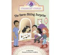 Mari Bolte The Farm-Sitting Surprise (Copertina rigida) Starbright Stables