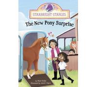 Mari Bolte The New Pony Surprise (Copertina rigida) Starbright Stables