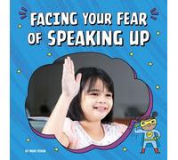 Mari C Schuh Facing Your Fear of Speaking Up (Copertina rigida)