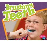 Mari C. Schuh Healthy Teeth Brushing Teeth (Tascabile)