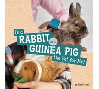 Mari C Schuh Is a Rabbit or a Guinea Pig the Pet for Me? (Copertina rigida)
