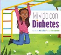 Mari C Schuh Mi Vida Con Diabetes (Tascabile)