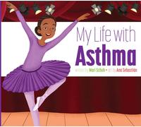 Mari C Schuh My Life with Asthma (Copertina rigida) My Life With...