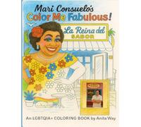 Mari Consuelo's Color Me Fabulous: An LGBTQIA+ COLORING AND ACTIVITY BOOK
