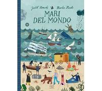 Mari del mondo. Ediz. a colori