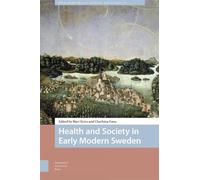 Mari Eyice Health and Society in Early Modern Sweden (Copertina rigida)