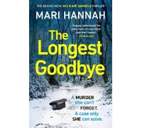 Mari Hannah The Longest Goodbye (Tascabile) Kate Daniels