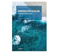 Mari idei ale matematicii. Dincolo de Euclid