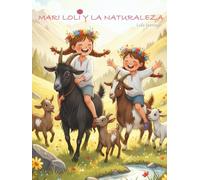 MARI LOLI Y LA NATURALEZA