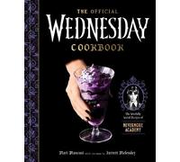 Mari Mancusi Jarrett Melendez The Official Wednesday Cookbook (Copertina rigida)