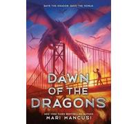 Mari Mancusi Mancusi Mari Dawn of the Dragons (Copertina rigida) New Dragon City
