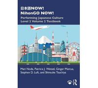 Mari Noda Patricia J. Wetzel Ginger Marcus Stephen D 日本語NOW NihonGO (Tascabile)