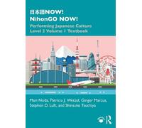Mari Noda Patricia J. Wetzel Ginger Marcus Stephen D 日本語NOW NihonGO (Tascabile)