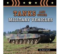 Mari Schuc Tanks and Other Military Vehicles (Copertina rigida)