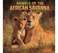 Mari Schuh Animals of the African Savanna (Tascabile) Wild Biomes