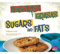 Mari Schuh Azúcares Y Grasas/Sugars and Fats (Copertina rigida)