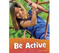 Mari Schuh Be Active (Copertina rigida) Health and My Body