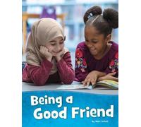 Mari Schuh Being a Good Friend (Copertina rigida) Health and My Body