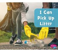 Mari Schuh I Can Pick Up Litter (Copertina rigida) Helping the Environment