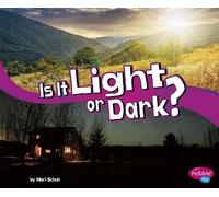 Mari Schuh Is It Light or Dark? (Copertina rigida) Let's Look at Light