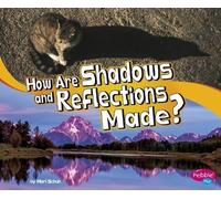Mari Schuh Lets Look at Light How are Shadows and Reflections Made? (Tascabile)