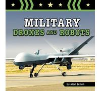 Mari Schuh Military Drones and Robots (Copertina rigida)