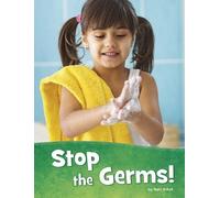 Mari Schuh Stop the Germs (Copertina rigida) Health and My Body