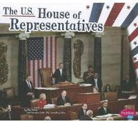 Mari Schuh The U.S. House of Representatives (Copertina rigida) U.S. Government