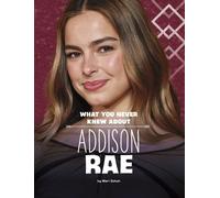 Mari Schuh What You Never Knew about Addison Rae (Copertina rigida)