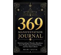 Mari Silva 369 Manifestation Journal (Copertina rigida)