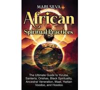 Mari Silva African Spiritual Practices (Copertina rigida)