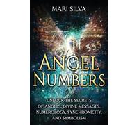 Mari Silva Angel Numbers (Copertina rigida)