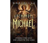 Mari Silva Archangel Michael (Copertina rigida)