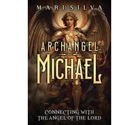 Mari Silva Archangel Michael (Tascabile) Connecting with Spirit Guides