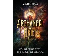 Mari Silva Archangel Uriel (Copertina rigida)