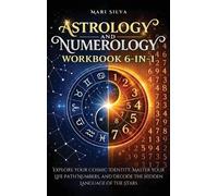 Mari Silva Astrology and Numerology Workbook 6-in-1 (Copertina rigida)
