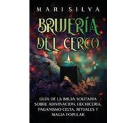 Mari Silva Brujería del cerco (Copertina rigida)
