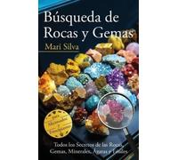 Mari Silva Búsqueda de rocas y gemas (Copertina rigida)